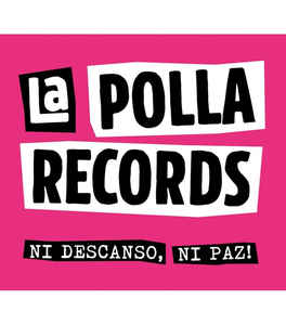 La Polla Records ‎- Ni Descanso, Ni Paz! NEW LP