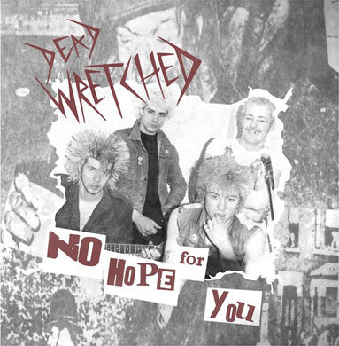 Dead Wretched ‎- No Hope For You NEW LP