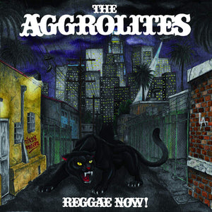 Aggrolites, The ‎- Reggae Now! NEW PSYCHOBILLY / SKA LP