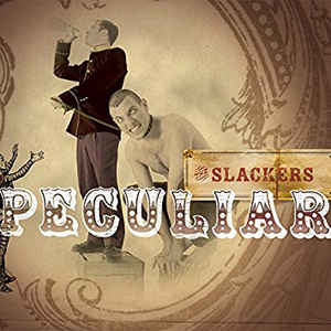 Slackers ‎- Peculiar NEW PSYCHOBILLY / SKA LP (plus 7