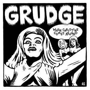 Grudge l Laurice - When Christine Comes Around  NEW 7"
