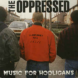 Oppressed - Music For Hooligans NEW CD