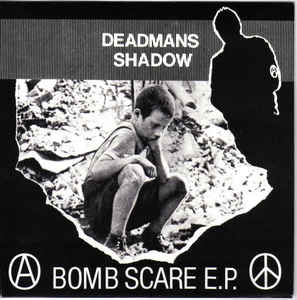 Dead Mans Shadow - Bomb Scare USED 7