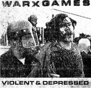 Warxgames ‎- Violent & Depressed NEW 7"