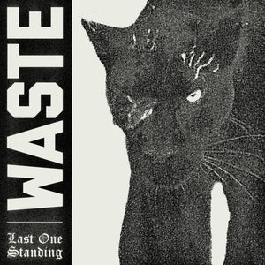 Waste ‎- Last One Standing NEW 7"
