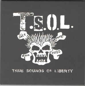TSOL - True Sounds Of Liberty NEW CD