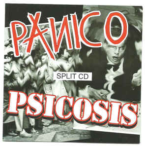 Panico / Psicosis - Split NEW CD