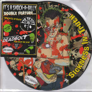 Deadbolt / Demented Are Go - Split (Pic Disc) NEW 7"
