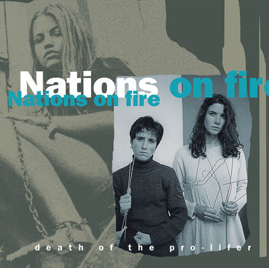 Nations On Fire ‎- Death Of The Pro-Lifer NEW LP
