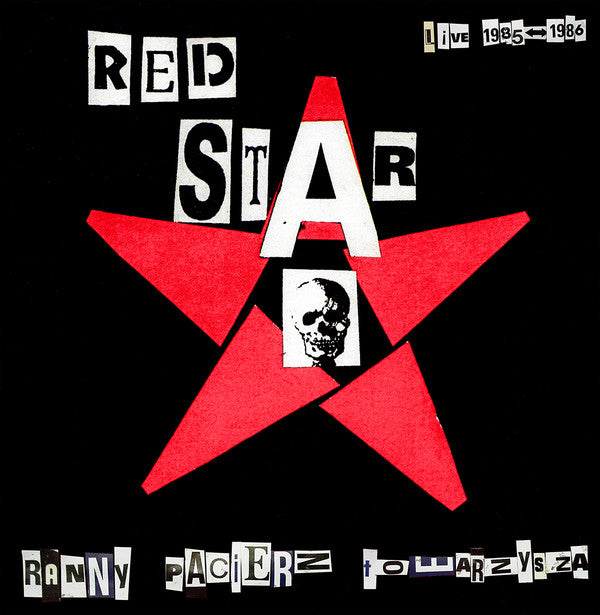 Red Star - Ranny Pacierz Towarzysza Live 1985 To 1986 NEW LP