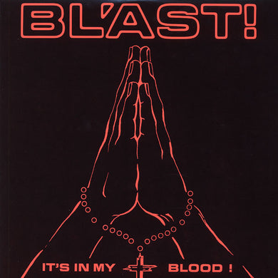 Bl'ast! ‎- It's In My Blood! NEW LP