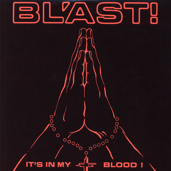 Bl'ast! ‎- It's In My Blood! NEW LP