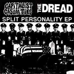 Capitalist Casualties / The Dread - Split USED 7