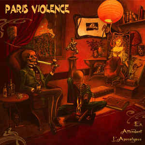 Paris Violence ‎- En Attendant L'Apocalypse NEW LP