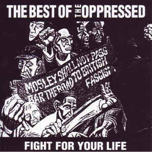 Oppressed ‎- Fight For Your Life - The Best Of The Oppressed NEW LP