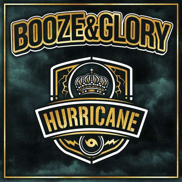 Booze & Glory - Hurricane NEW LP