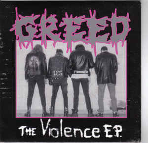Greed - The Violence E.P. USED 7"