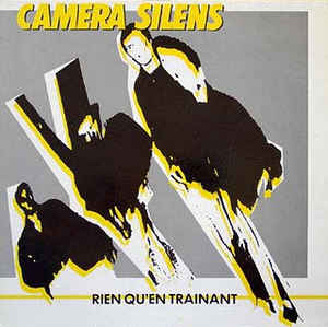 Camera Silens - Rien Qu'En Trainant NEW CD