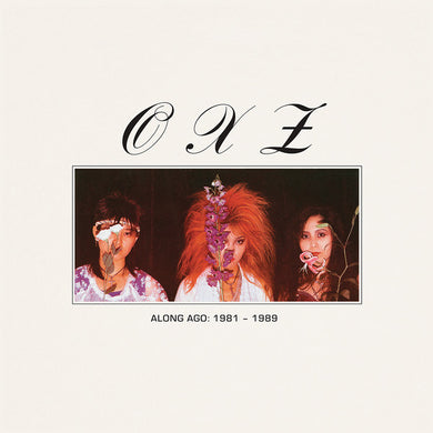 Oxz ‎- Along Ago: 1981 to 1989 NEW POST PUNK / GOTH LP