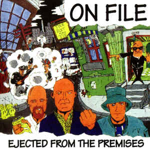 On File ‎- Ejected From The Premises NEW CD