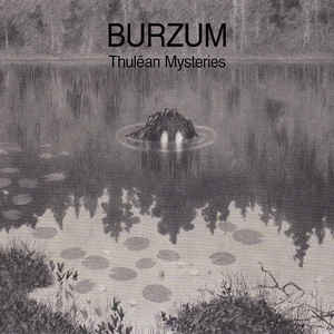 Burzum ‎- Thulean Mysteries NEW 2xLP