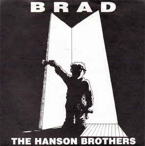 Hanson Brothers - Brad USED 7