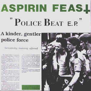 Aspirin Feast - Police Beat USED 7