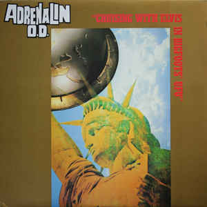 Adrenalin O.D. ‎- Cruising With Elvis In Bigfoot's U.F.O. USED LP (uk)