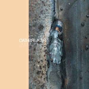 Oathbreaker ‎- Ease Me & 4 Interpretations NEW LP