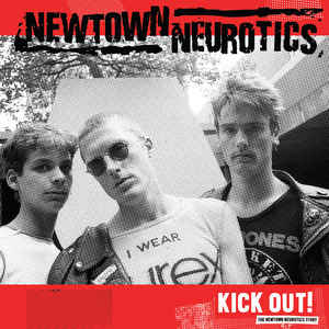 Newtown Neurotics ‎- Kick Out! Newtown Neurotics History NEW LP