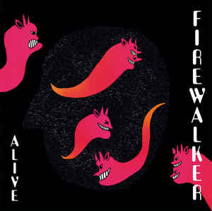 Firewalker ‎- Alive NEW 7"