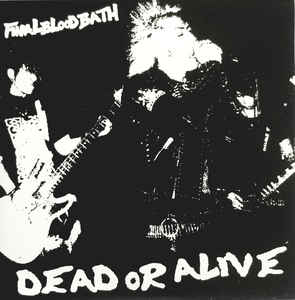 Final Blood Bath - Dead Or Alive USED 7