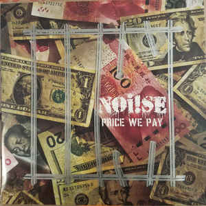 Noi!se ‎- Price We Pay NEW 7