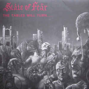 State Of Fear - The Tables Will Turn...... And It's You Who's Going To Suffer USED LP