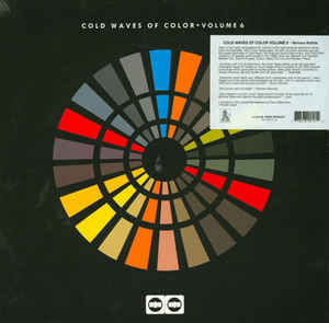 Comp - Cold Waves Of Color Volume 6 NEW LP