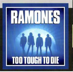 Ramones ‎- Too Tough To Die NEW CD