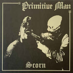 Primitive Man - Scorn NEW METAL LP