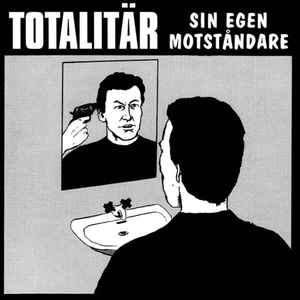 Totalitar ‎- Sin Egen Motstandare NEW LP