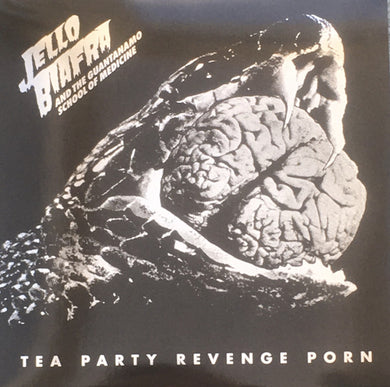 Jello Biafra And The Guantanamo School Of Medicine ‎- Tea Party Revenge Porn NEW LP