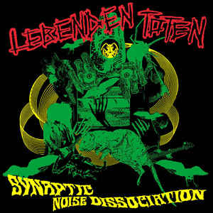 Lebenden Toten ‎- Synaptic Noise Dissociation NEW LP