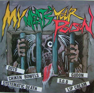 Comp - My Meats Your Poison USED LP – pukenvomitrecords.com