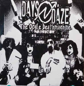 Days N' Daze ‎- The Oogle Deathmachine NEW LP