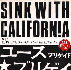 Youth Brigade - Sink With California USED 7
