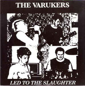 Varukers ‎- Led To The Slaughter USED 7