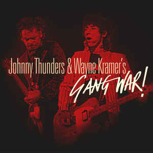Johnny Thunders & Wayne Kramer's Gang War! - S/T NEW CD