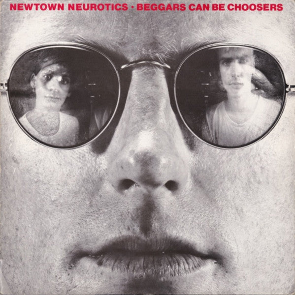 Newtown Neurotics - Beggars Can Be Choosers NEW LP (black vinyl)