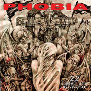 Phobia - 22 Random Acts Of Violence USED LP