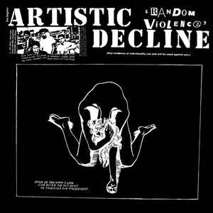 Artistic Decline - Random Violence NEW LP