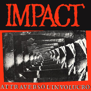 Impact - Attraverso L'Involucro NEW LP
