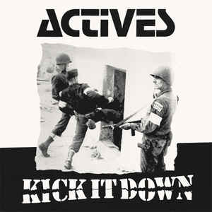 ACTIVES - KICK IT DOWN NEW LP